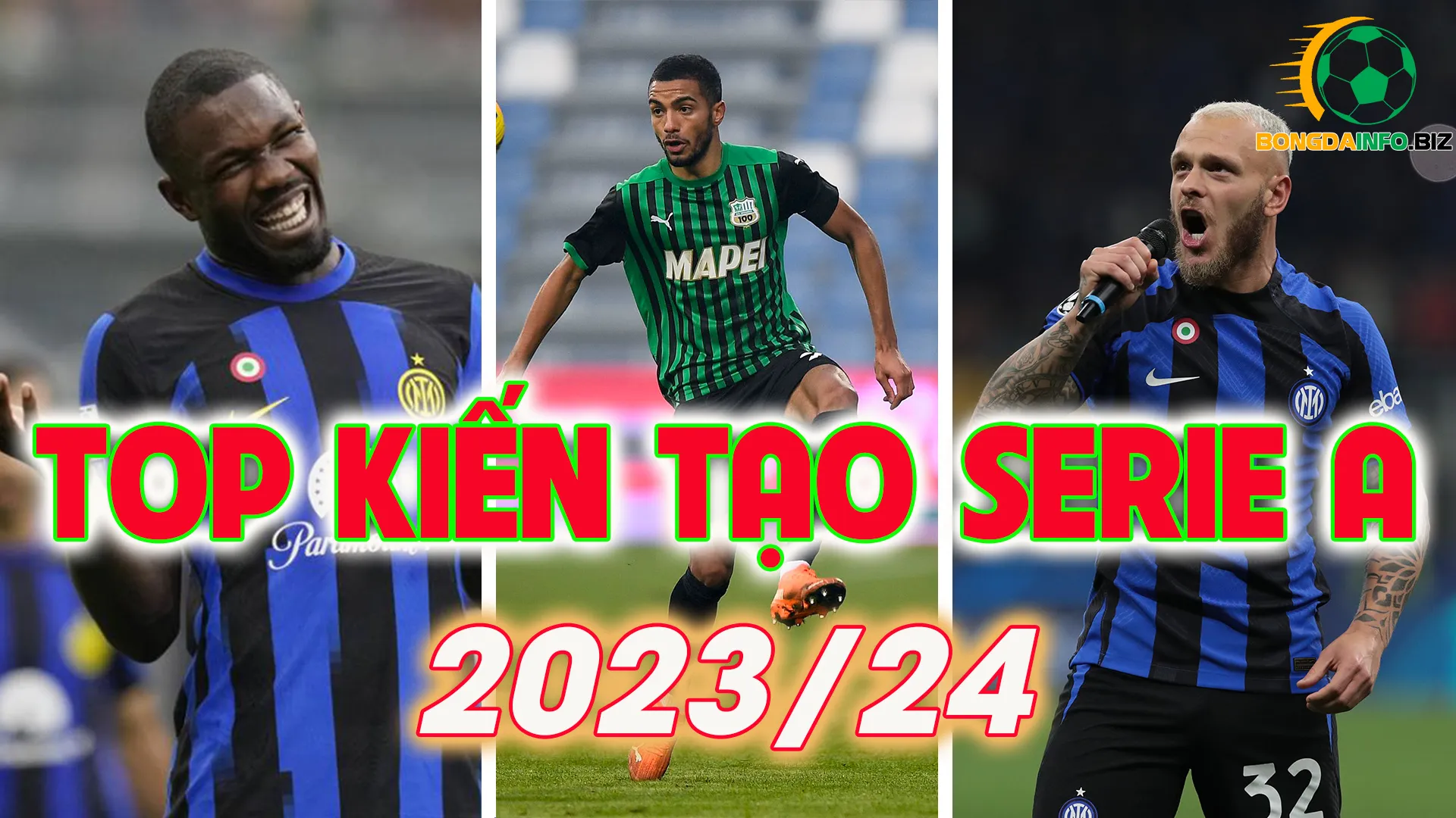 Top kiến tạo Serie A 2023/2024 mới nhất và chính xác nhất