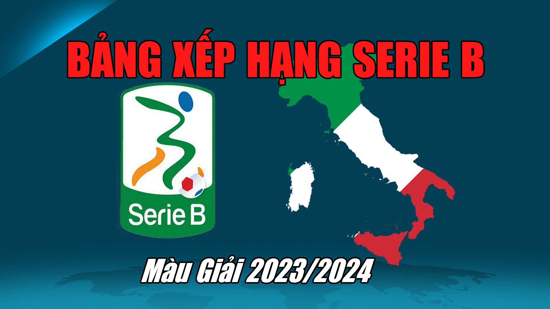 BXH Ý 2 - BXH Serie B mới nhất