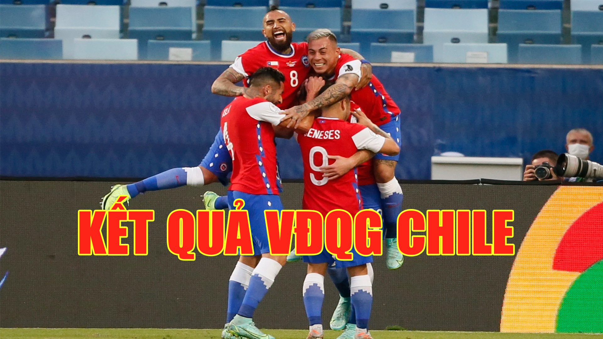 KQ Chile - Kết quả bóng đá Chile mới nhất