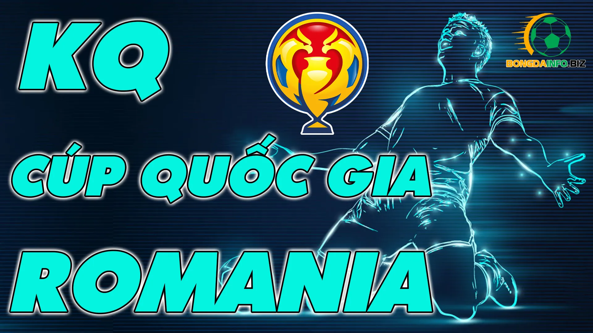 Kết quả cúp quốc gia Romania - Kqbd cúp quốc gia Romania hôm nay