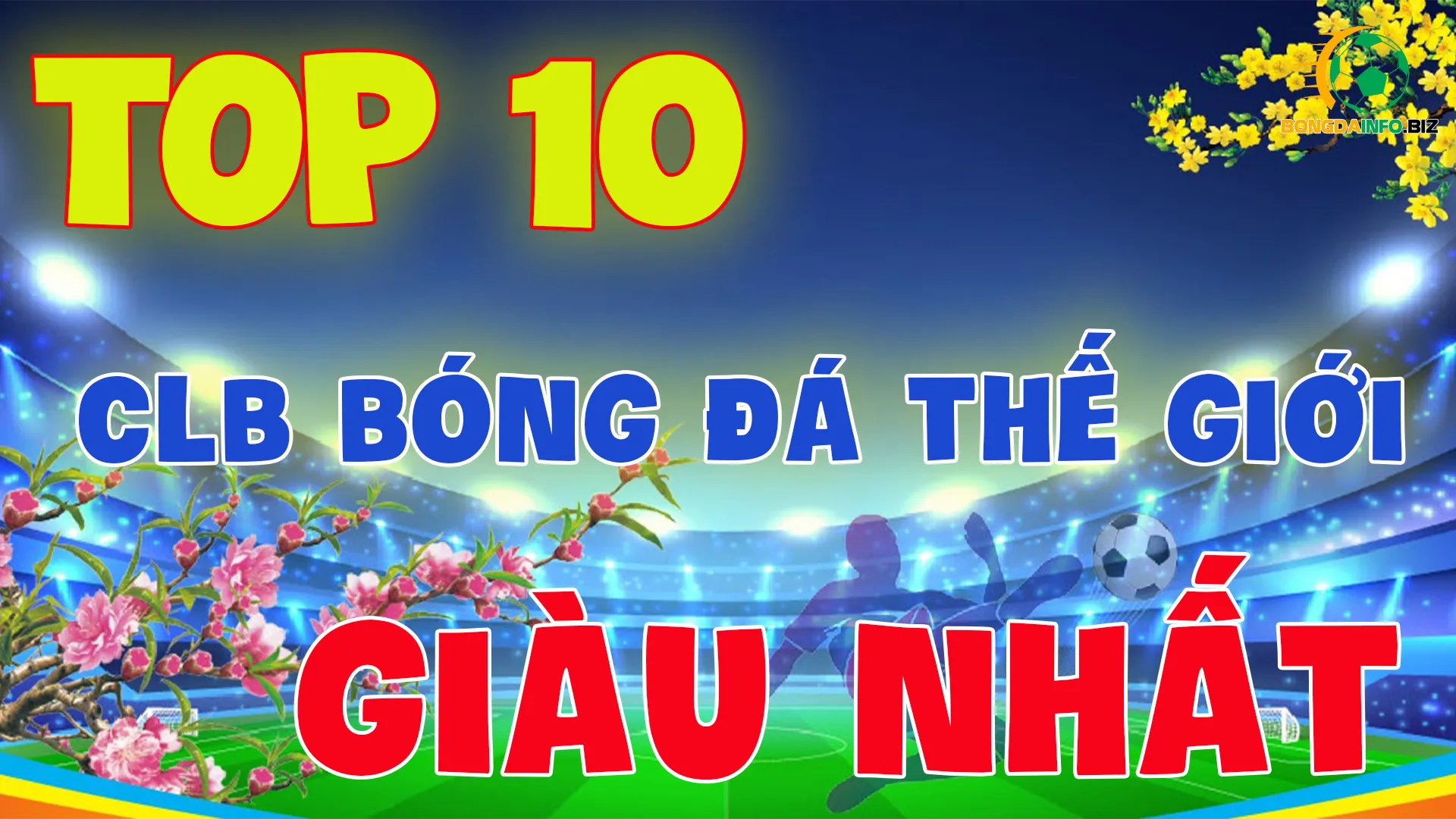 top 10 cau lac bo bong da giau nhat the gioi